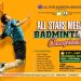 Over ₦0.009 Billion Up for Grabs at All Stars Mega Badminton Championship